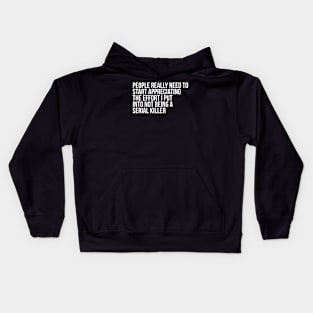 Serial Killer sarcast sh Kids Hoodie